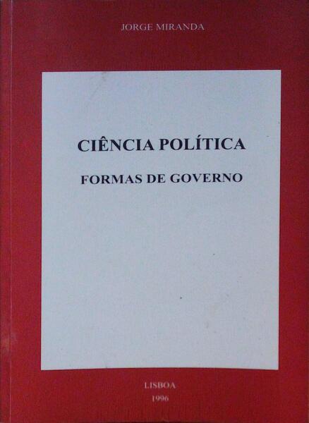 CIÃŠNCIA POLÃTICA, FORMAS DE GOVERNO.