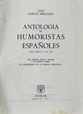 ANTOLOGIA DE HUMORISTAS ESPAÃ‘OLES DEL SIGLO I AL XX.