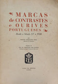MARCAS DE CONTRASTES E OURIVES PORTUGUESES. [1.Âª EDIÃ‡ÃƒO]