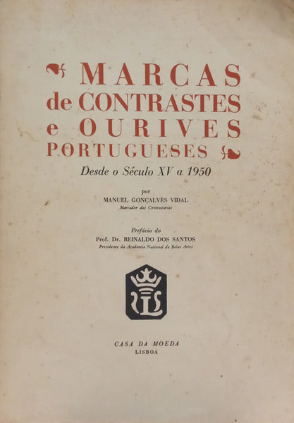 MARCAS DE CONTRASTES E OURIVES PORTUGUESES. [1.Âª EDIÃ‡ÃƒO]