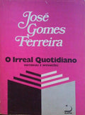 O IRREAL QUOTIDIANO. [2.Âª EDIÃ‡ÃƒO]