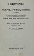 DICTIONNAIRE DE BIOGRAPHIE, MYTHOLOGIE, GÃ‰OGRAPHIE ANCIENNES.