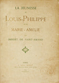 LA JEUNESSE DE LOUIS-PHILIPPE ET DE MARIE-AMÃ‰LIE.