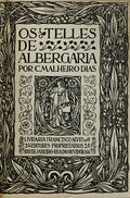 OS TELLES DE ALBERGARIA. [2.Âª EDIÃ‡ÃƒO - ENCADERNADO EDITOR]