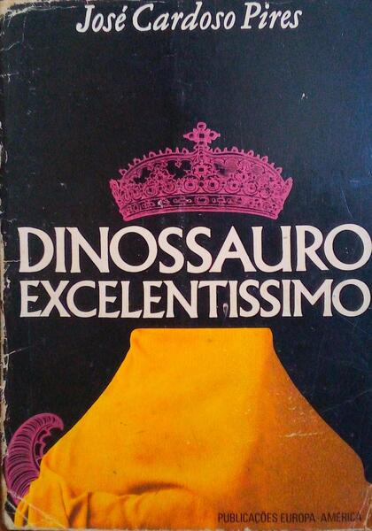 DINOSSAURO EXCELENTISSIMO. [6.Âª EDIÃ‡ÃƒO]