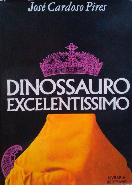 DINOSSAURO EXCELENTISSIMO. [5.Âª EDIÃ‡ÃƒO]