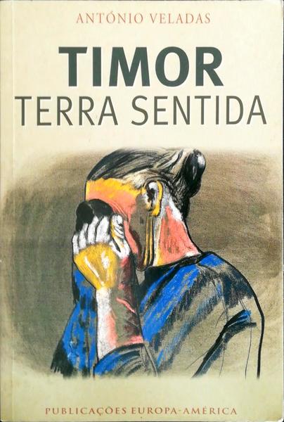 TIMOR TERRA SENTIDA.