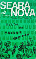 REGISTOS DO OUTONO QUENTE. E ALGUMAS NOTAS DE VIAGEM.