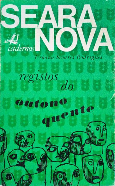 REGISTOS DO OUTONO QUENTE. E ALGUMAS NOTAS DE VIAGEM.