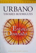 A ESTAÃ‡ÃƒO DOURADA.