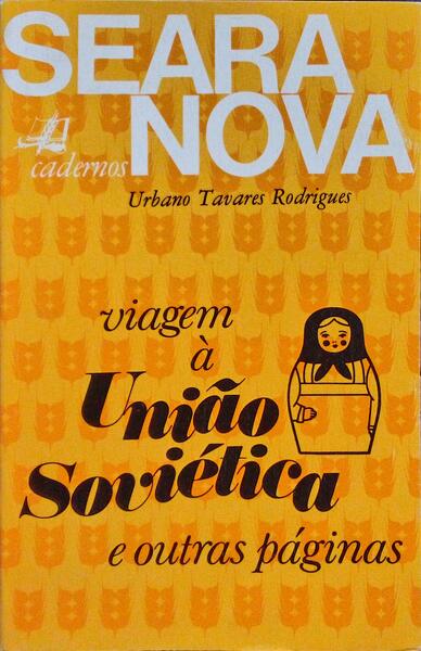 VIAGEM Ã€ UNIÃƒO SOVIÃ‰TICA, E OUTRAS PÃGINAS.