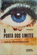 A PORTA DOS LIMITES. [3.Âª EDIÃ‡ÃƒO]