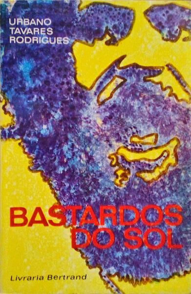 BASTARDOS DO SOL. [3.Âª EDIÃ‡ÃƒO]