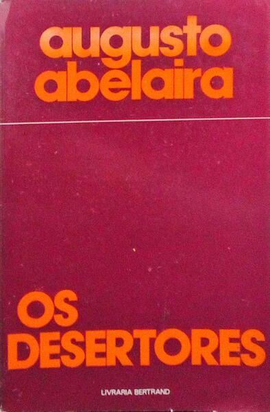 OS DESERTORES.