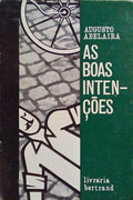 AS BOAS INTENÃ‡Ã•ES.