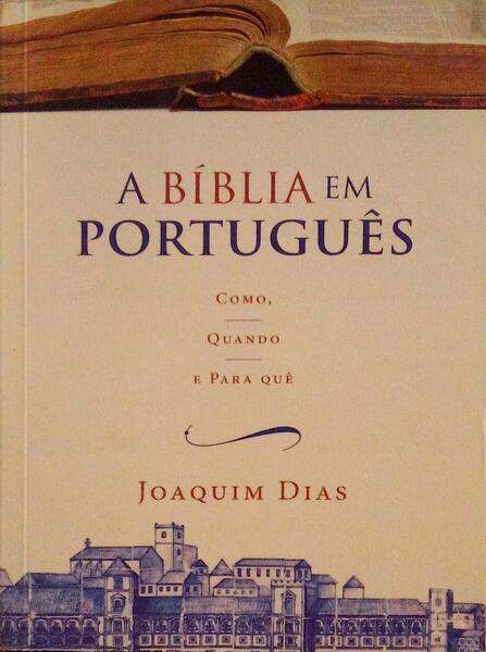 A BÃBLIA EM PORTUGUÃŠS.