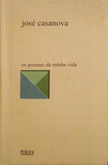 OS POEMAS DA MINHA VIDA. [ 1.Âª EDIÃ‡ÃƒO]