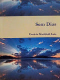 SEM DIAS.