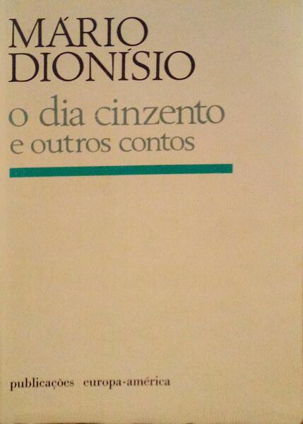 O DIA CINZENTO E OUTROS CONTOS.