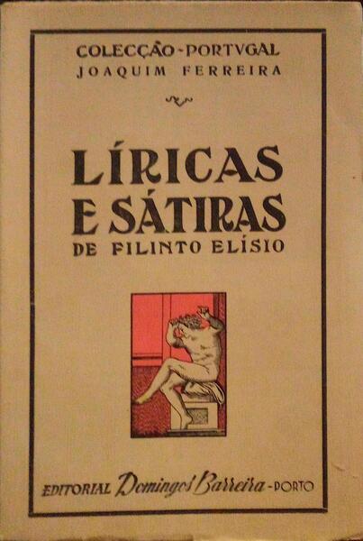 LÃRICAS E SÃTIRAS DE FILINTO ELÃSIO.