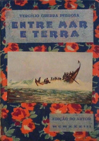 ENTRE MAR E TERRA.