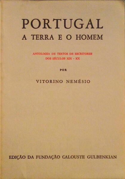 PORTUGAL A TERRA E O HOMEM.