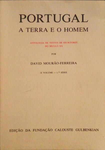 PORTUGAL A TERRA E O HOMEM.