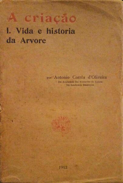 A CRIAÃ‡ÃƒO. I. VIDA E HISTÃ“RIA DA ARVORE.