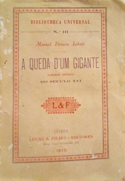 A QUEDA D'UM GIGANTE.