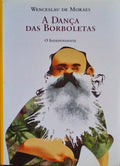 A DANÃ‡A DAS BORBOLETAS.