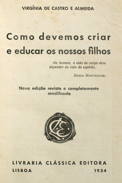 COMO DEVEMOS CRIAR E EDUCAR OS NOSSOS FILHOS.