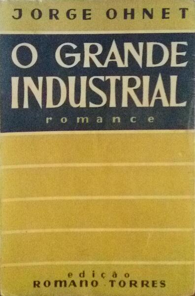 O GRANDE INDUSTRIAL.