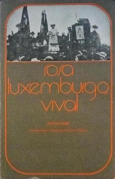 ROSA LUXEMBURGO VIVA!