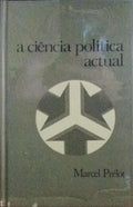 A CIÃŠNCIA POLÃTICA ACTUAL.