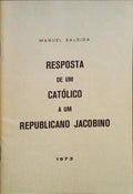 RESPOSTA DE UM CATÃ“LICO A UM REPUBLICANO JACOBINO.