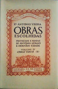 OBRAS ESCOLHIDAS, VOLUME IV, OBRAS VÃRIAS (II), OS JUDEUS E A INQUISIÃ‡ÃƒO. [TIRAGEM ESPECIAL]