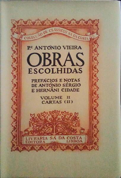 OBRAS ESCOLHIDAS, VOLUME II, CARTAS (II). [1.Âª EDIÃ‡ÃƒO]
