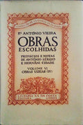OBRAS ESCOLHIDAS, VOLUME VI, OBRAS VÃRIAS (IV), VIEIRA PERANTE A INQUISIÃ‡ÃƒO.