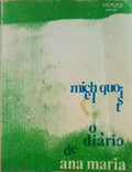O DIÃRIO DE ANA MARIA. [3.Âª EDIÃ‡ÃƒO]
