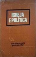 IGREJA E A POLÃTICA.