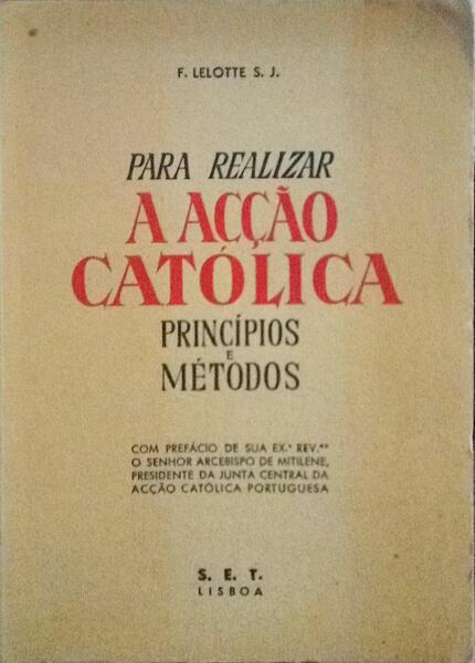 PARA REALIZAR A ACÃ‡ÃƒO CATÃ“LICA.