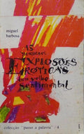 AS PEQUENAS EXPLOSÃ•ES ERÃ“TICAS DE UM VELHO SENTIMENTAL.