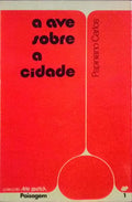 A AVE SOBRE A CIDADE.