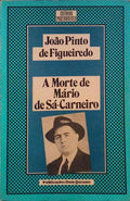 A MORTE DE MÃRIO DE SÃ-CARNEIRO. [1.Âª EDIÃ‡ÃƒO]