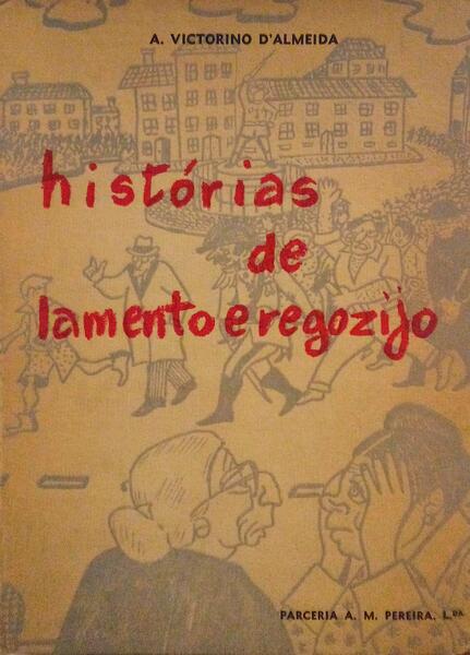 HISTÃ“RIAS DE LAMENTO E REGOZIJO.