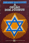 A OPÃ‡ÃƒO DOS JUDEUS.