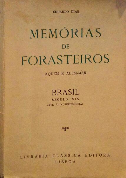 MEMÃ“RIAS DE FORASTEIRO A QUÃ‰M E ALÃ‰M-MAR.