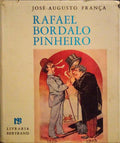 RAFAEL BORDALO PINHEIRO O PORTUGUÃŠS TAL E QUAL. [2.Âª EDIÃ‡ÃƒO]