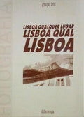 LISBOA QUALQUER LUGAR LISBOA QUAL LISBOA.