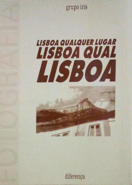 LISBOA QUALQUER LUGAR LISBOA QUAL LISBOA.